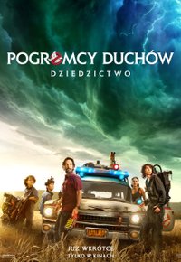 Plakat Filmu Pogromcy duchów. Dziedzictwo (2021)